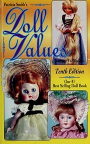 Cover of Patricia Smith's Doll Values, Antique to Modern (Patricia Smith's Doll)