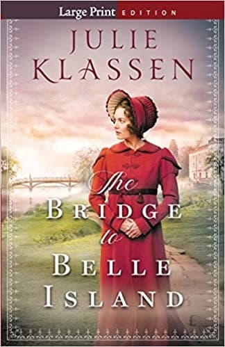 Cover of The Bridge to Belle Island [large Print]