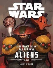 Cover of Star Wars - Tales from a Galaxy Far, Far Away - Aliens