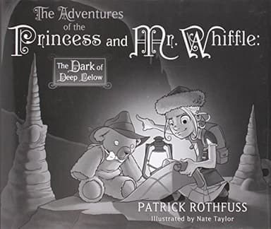 Cover of The Adventures of the Princess and Mr. Whiffle - The Dark of Deep Below