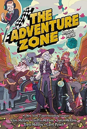 Cover of The Adventure Zone. Petals to the Metal