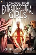 Cover of School for Extraterrestrial Girls #1
