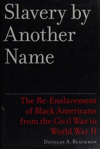 Cover of Slavery by Another Name