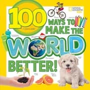 Cover of 100 ways to make the world better!