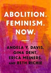 Cover of Abolition. Feminism. Now