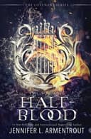 Cover of Half-Blood: The First Covenant Novel