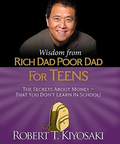 Cover of Wisdom from Rich Dad, Poor Dad for Teens