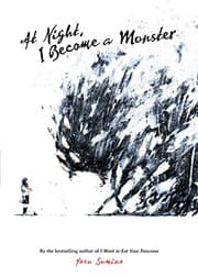 Cover of At Night, I Become a Monster