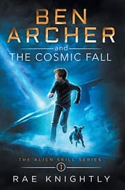 Cover of Ben Archer and the Cosmic Fall