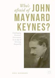 Cover of Who's Afraid of John Maynard Keynes?
