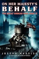 Cover of On Her Majesty's Behalf : The Great Undead War