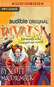 Cover of Rivals! Frenemies Who Changed the World