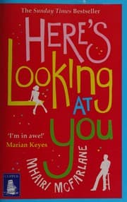 Cover of Here's looking at you