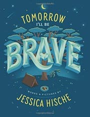 Cover of Tomorrow I'll Be Brave