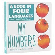 Cover of A Book in 4 Languages - English, Spanish, French, and Mandarin Chinese - My Numbers - PI Kids