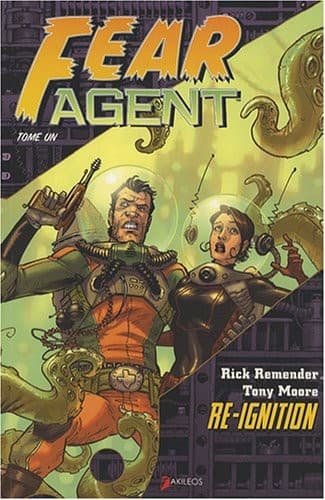 Cover of "fear Agent T.1 ; Re-Ignition"