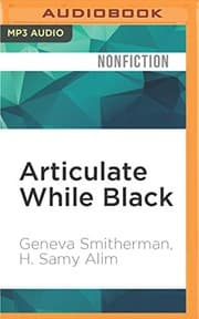 Cover of Articulate While Black