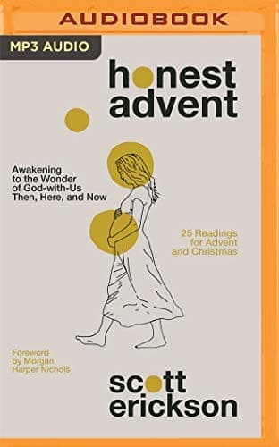 Cover of Honest Advent: Awakening to the Wonder of God-with-Us Then, Here, and Now