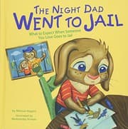Cover of The Night Dad Went to Jail