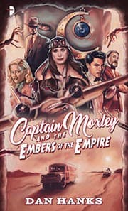 Cover of Captain Moxley and the Embers of the Empire