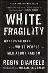 Cover of White Fragility: Why It's So Hard for White People to Talk About Racism