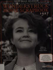 Cover of The Wonderstruck movie scrapbook 1927 / The Wonderstruck movie scrapbook 1977