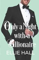 Cover of Only a Night with a Billionaire
