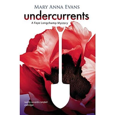 Cover of Undercurrents : A Faye Longchamp Mystery