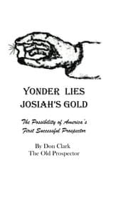 Cover of Yonder Lies Josiah's Gold