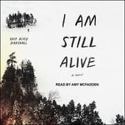 Cover of I Am Still Alive Lib/E
