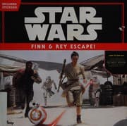 Cover of Star Wars - Finn & Rey Escape!