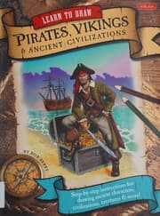 Cover of Learn to draw pirates, vikings and ancient civilizations