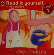 Cover of The magic porridge pot