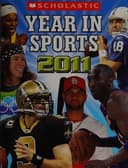 Cover of Scholastic Year in Sports 2011