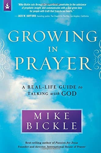 Cover of Growing in Prayer: A Real-Life Guide to Talking with God