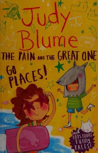 Cover of The Pain and the Great One Go Places
