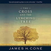 Cover of The Cross and the Lynching Tree Lib/E