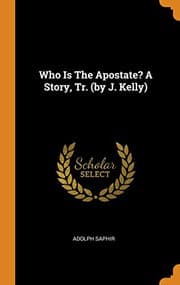 Cover of Who Is the Apostate? a Story, Tr.