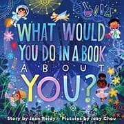 Cover of What Would You Do in a Book About You?