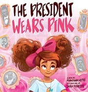 Cover of The President Wears Pink