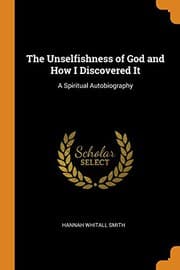 Cover of The Unselfishness of God and How I Discovered It