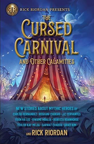Cover of Cursed Carnival and Other Calamities