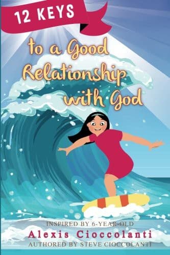 Cover of 12 Keys to a Good Relationship with God