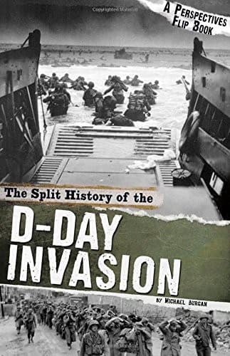 Cover of The Split History of the D-Day Invasion