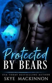 Cover of Protected by Bears
