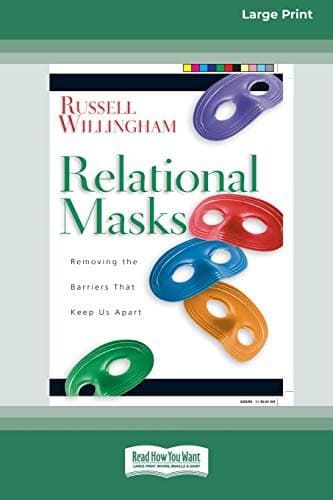 Cover of Relational Masks: Removing the Barriers That Keep Us Apart