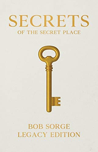 Cover of Secrets of the Secret Place Legacy Edition