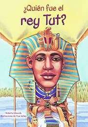 Cover of Quien Fue El Rey Tut?