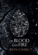 Cover of Of Blood and Fire