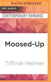 Cover of Moosed-Up
